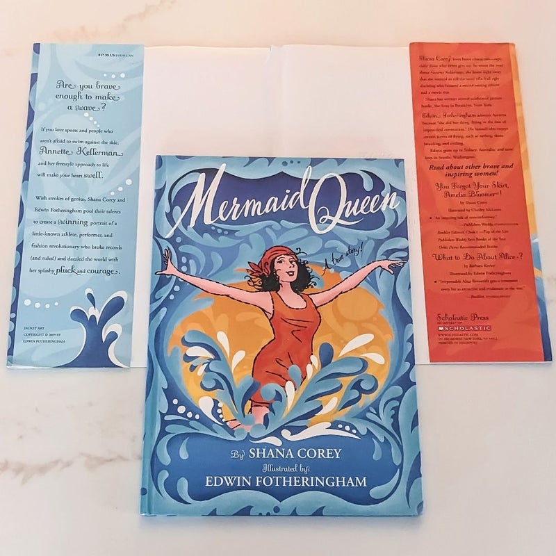 Mermaid Queen: The Spectacular True Story of Annette Kellerman, Who Swam Her Way to Fame, Fortune, and Swimsuit History