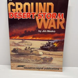 Ground War - Desert Storm