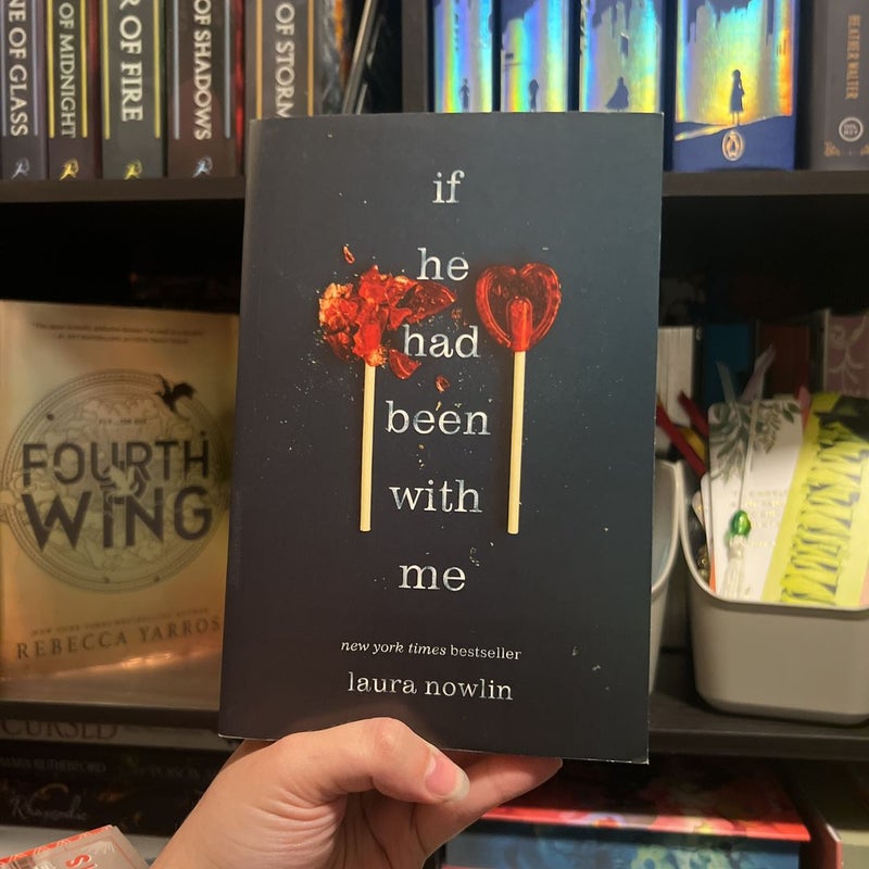 If He Had Been with Me by Laura Nowlin, Paperback