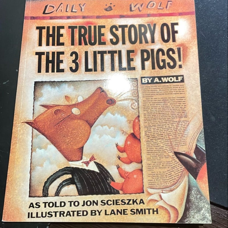 The True Story of the Three Little Pigs