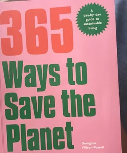 365 Ways to Save the Planet