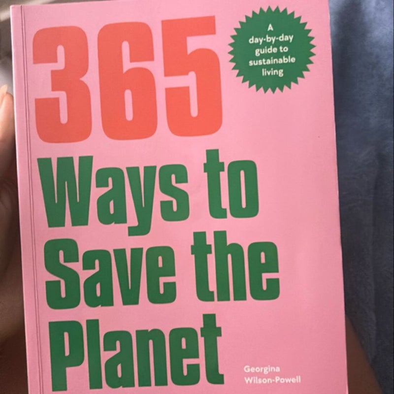 365 Ways to Save the Planet