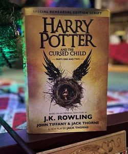 Harry Potter and the Cursed Child Parts One and Two (Special Rehearsal Edition Script)