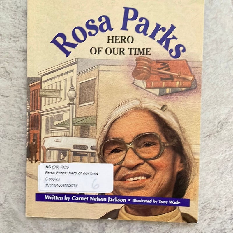 Rosa Parks Hero of Our Time