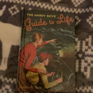 The Hardy Boys' Guide to Life