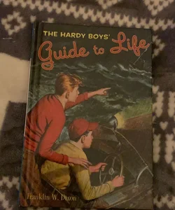 The Hardy Boys' Guide to Life