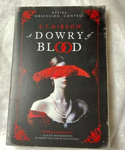 A Dowry of Blood