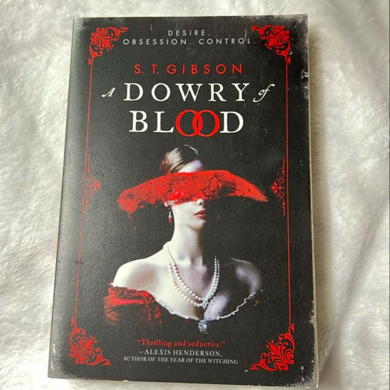 A Dowry of Blood