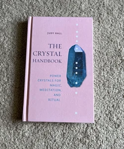 The Crystal Handbook 