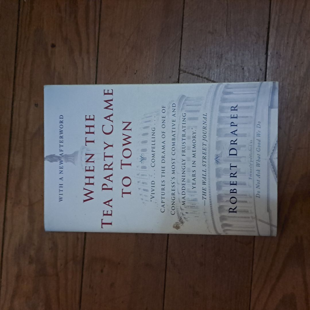 When the Tea Party Came to Town