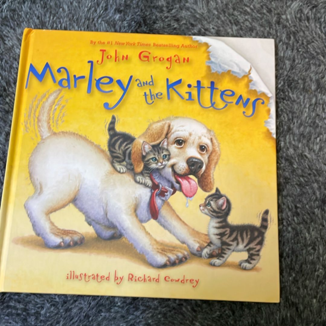 Marley and the Kittens