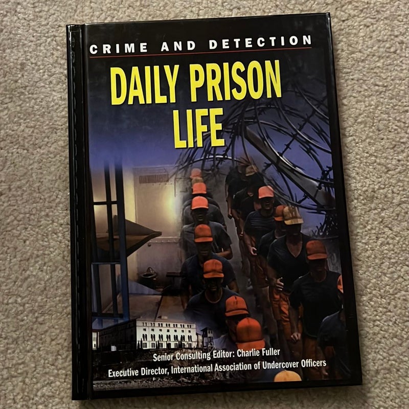 Daily Prison Life