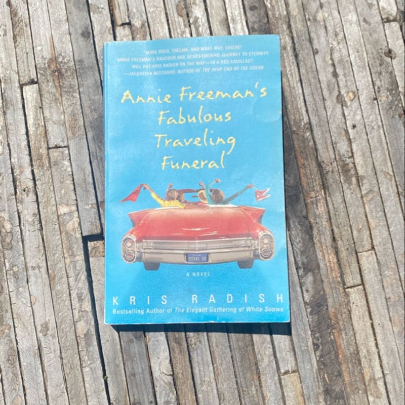 Annie Freeman's Fabulous Traveling Funeral