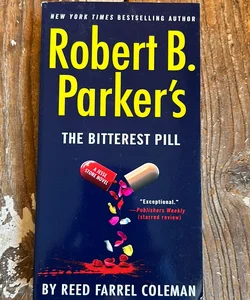 Robert B. Parker's the Bitterest Pill