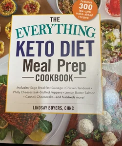 The Everything Keto Diet Meal Prep Cookbook