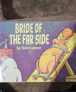 Bride Of The Far Side 