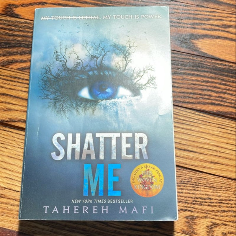 Shatter Me