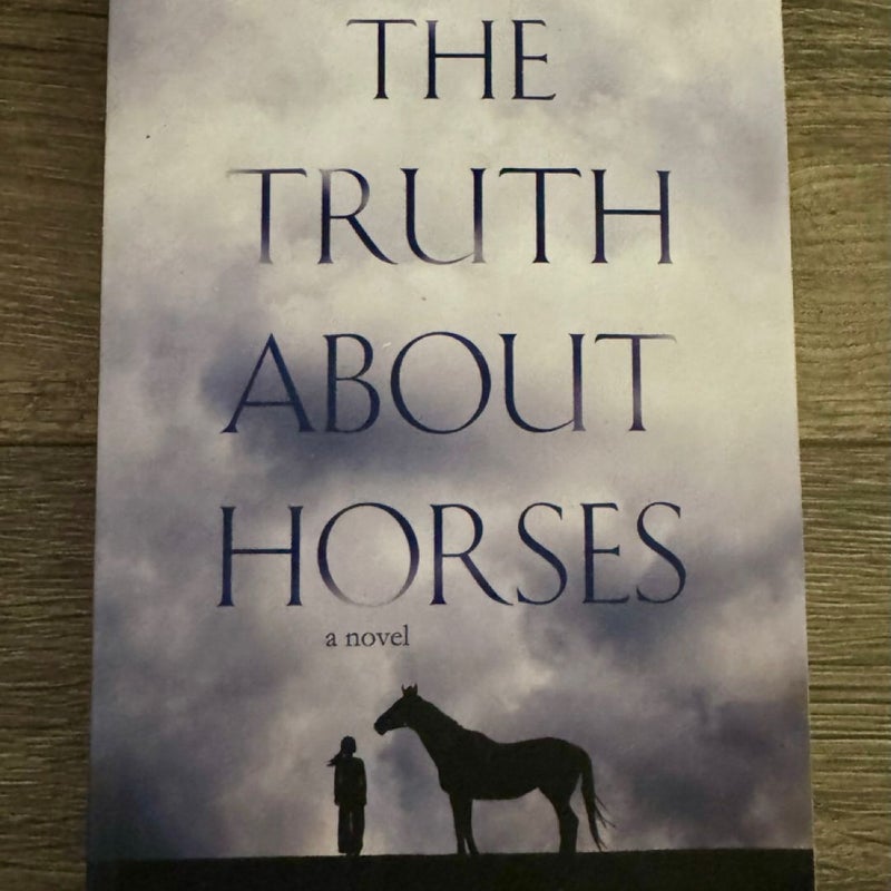 The Truth About Horses