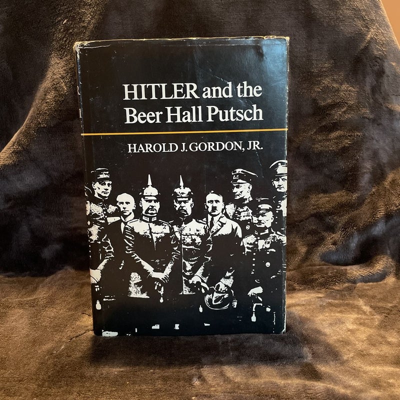 Hitler and the Beer Hall Putsch