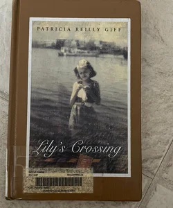 Lily’s Crossing