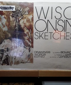 (First Edition) Wisconsin Sketches