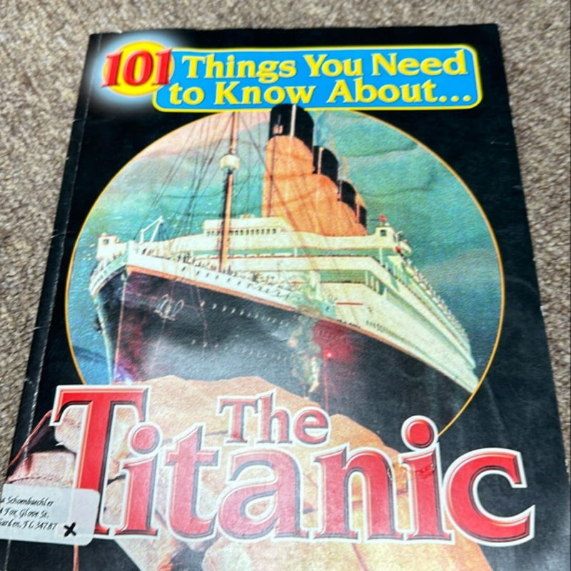 101 things you need to know about the titanic