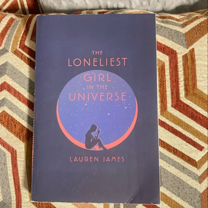 The Loneliest Girl in the Universe