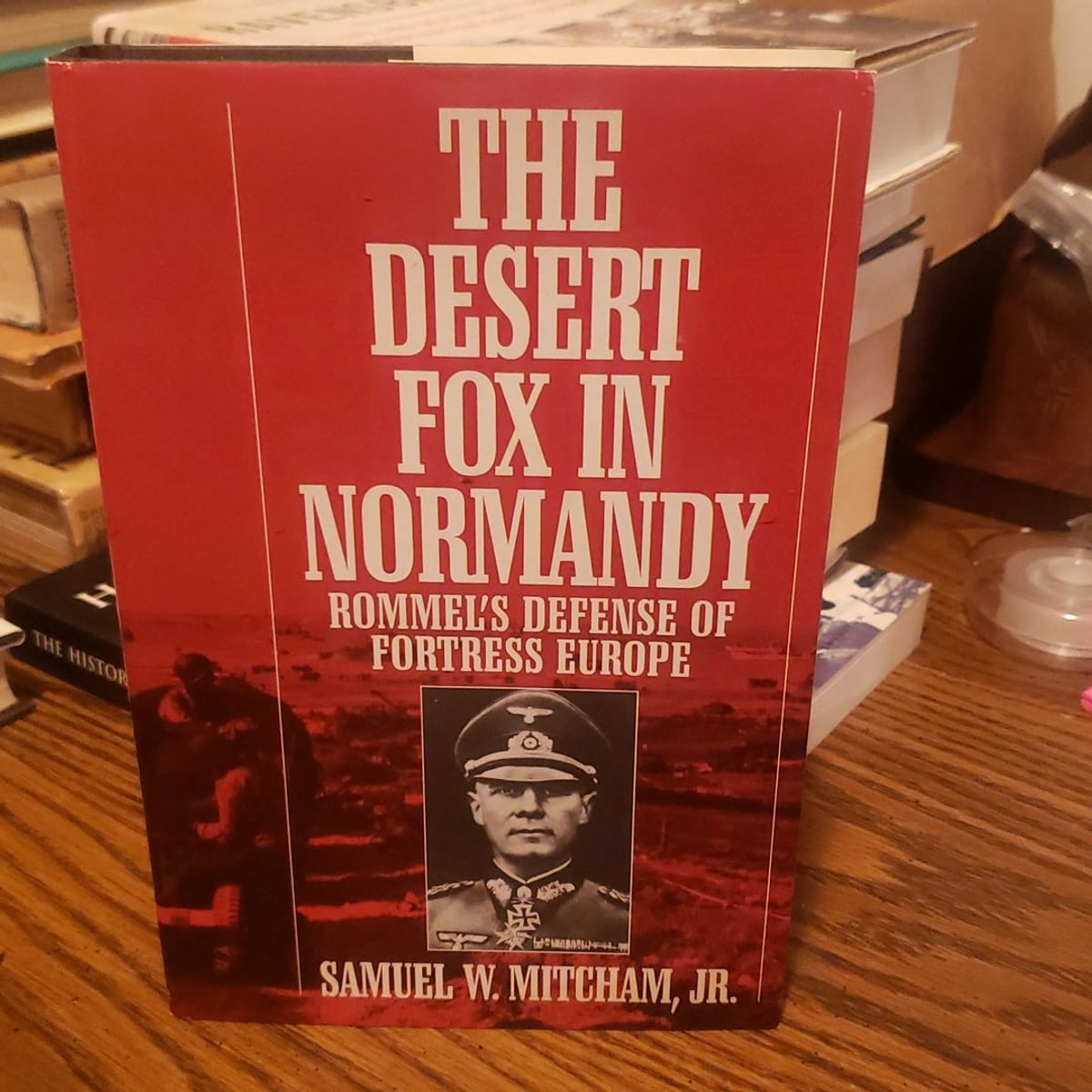 The Desert Fox in Normandy by Samuel W. Mitcham Jr.