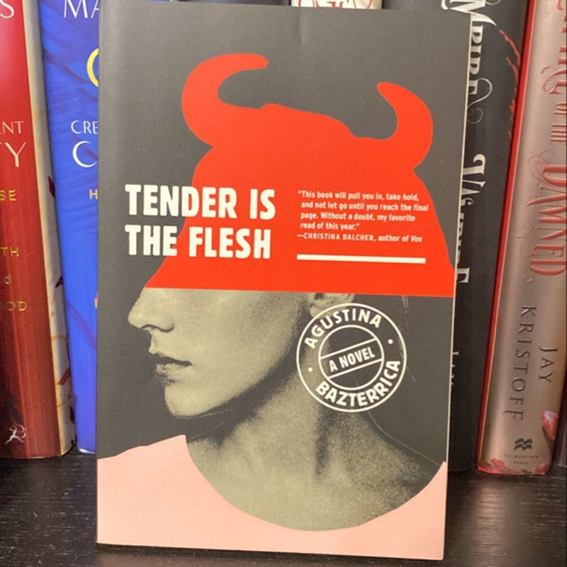 Tender Is the Flesh