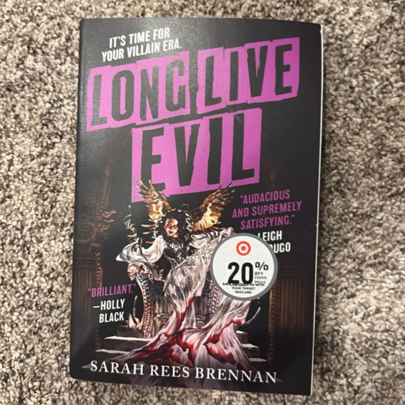 Long Live Evil