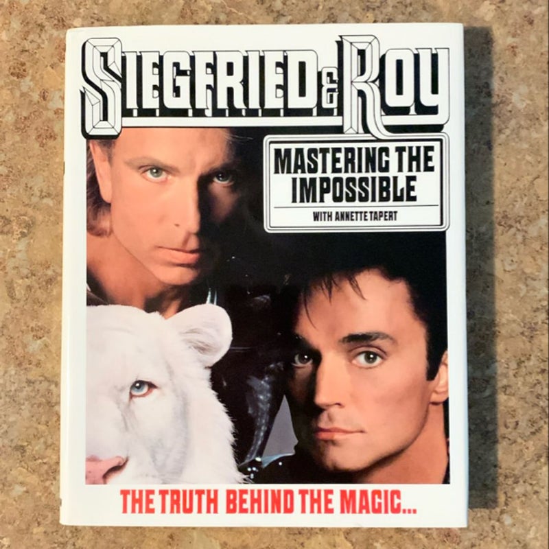 Siegfried & Roy  Mastering the Impossible