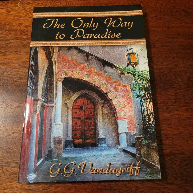 The Only Way To Paradise Paperback Book SIGNED