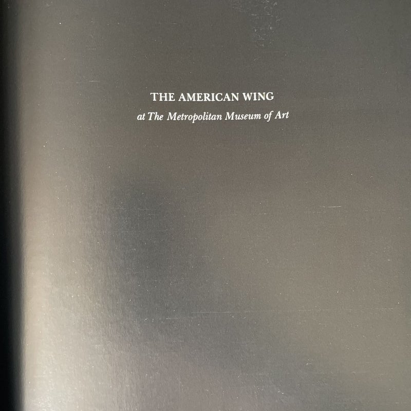 The American Wing in the Metropolitan Museum of Art