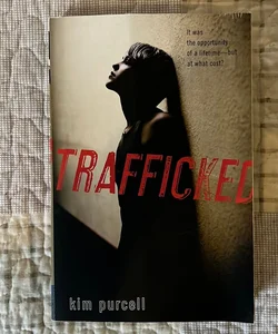 Trafficked