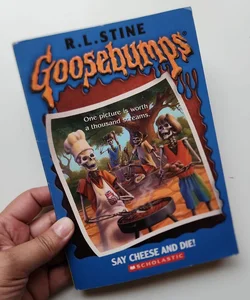 Goosebumps: Say Cheese and Die (original first edition)