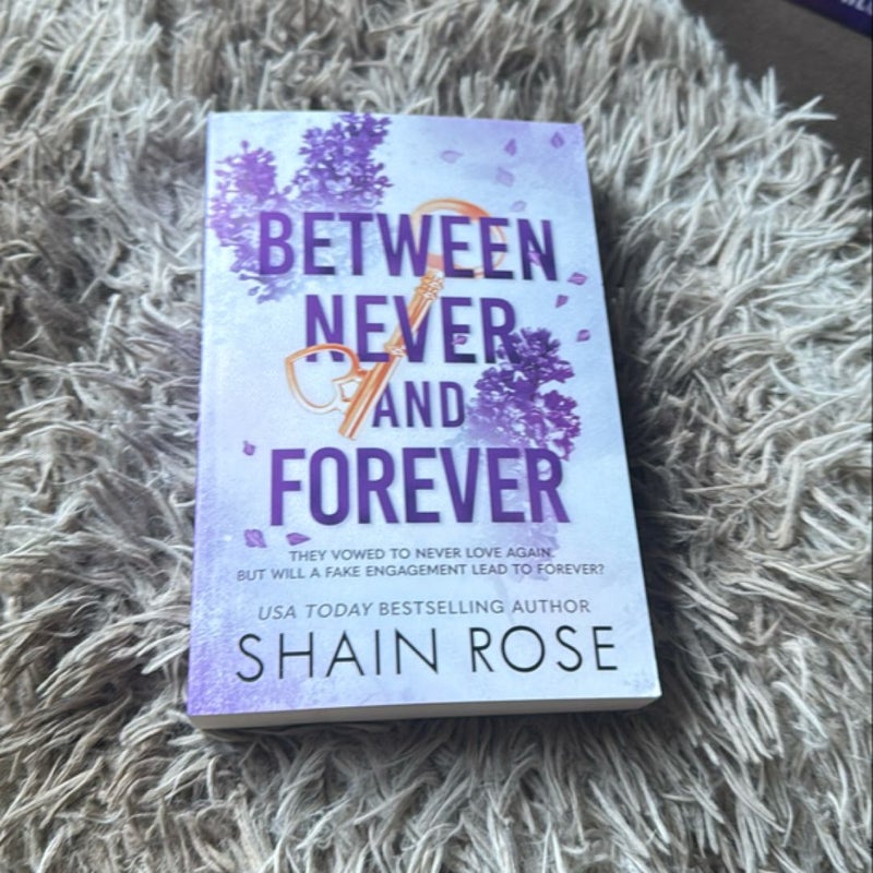 Between Never and Forever