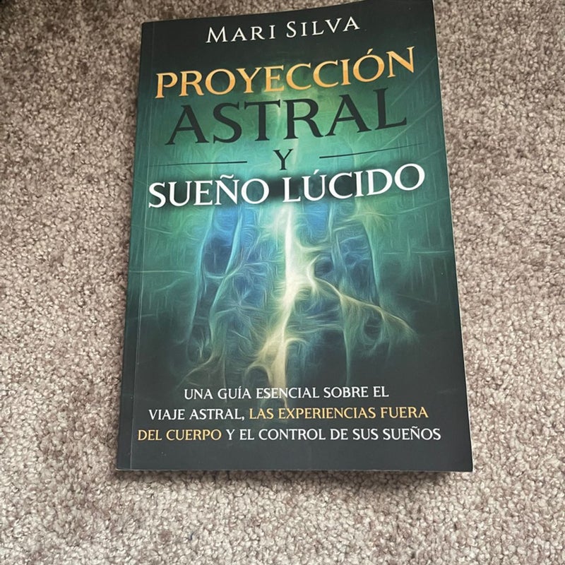 Proyección Astral y Sueño Lucido