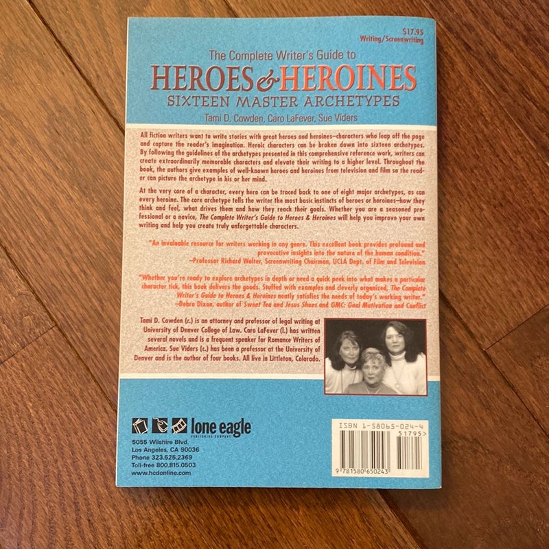 Complete Writer's Guide to Heroes and Heroines