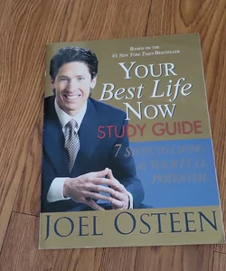 Your Best Life Now Study Guide