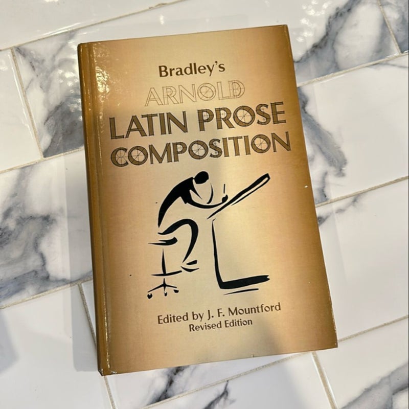 Bradley's Arnold Latin Prose Composition