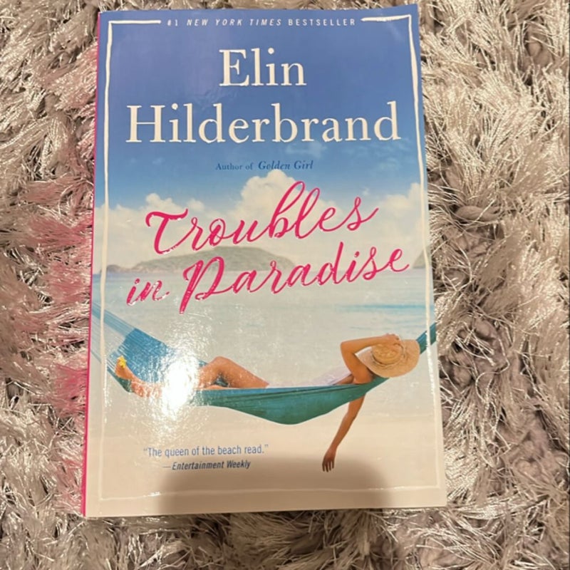 Troubles in Paradise