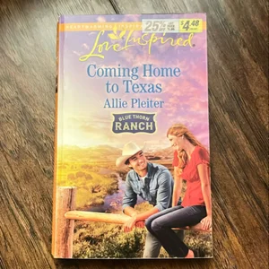 Coming Home to Texas