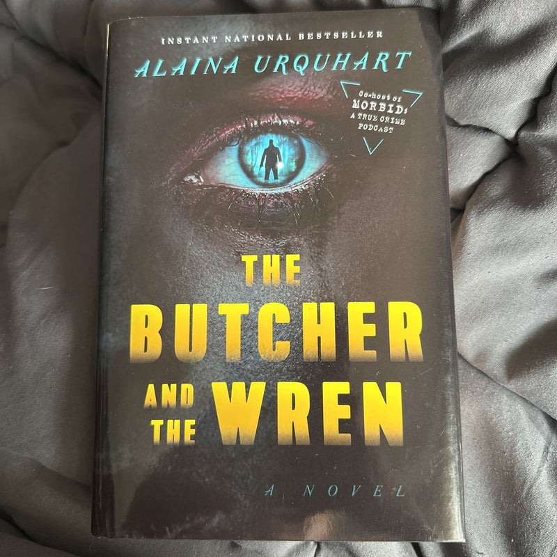 The Butcher and the Wren (First Edition/Printing)