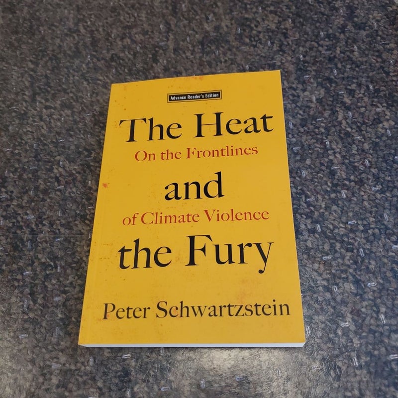 The Heat and the Fury (ARC)