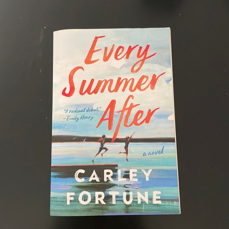 Every Summer After by Carley Fortune