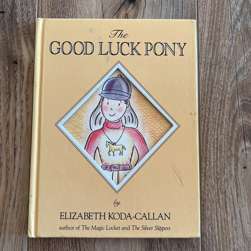 The Good Luck Pony