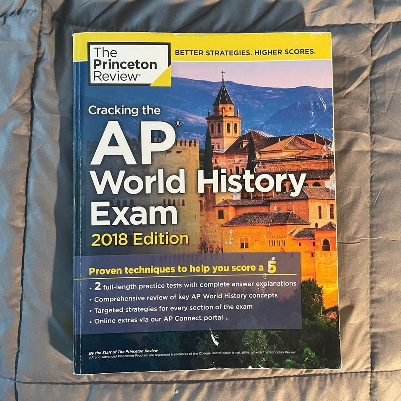 Cracking the AP World History Exam, 2018 Edition