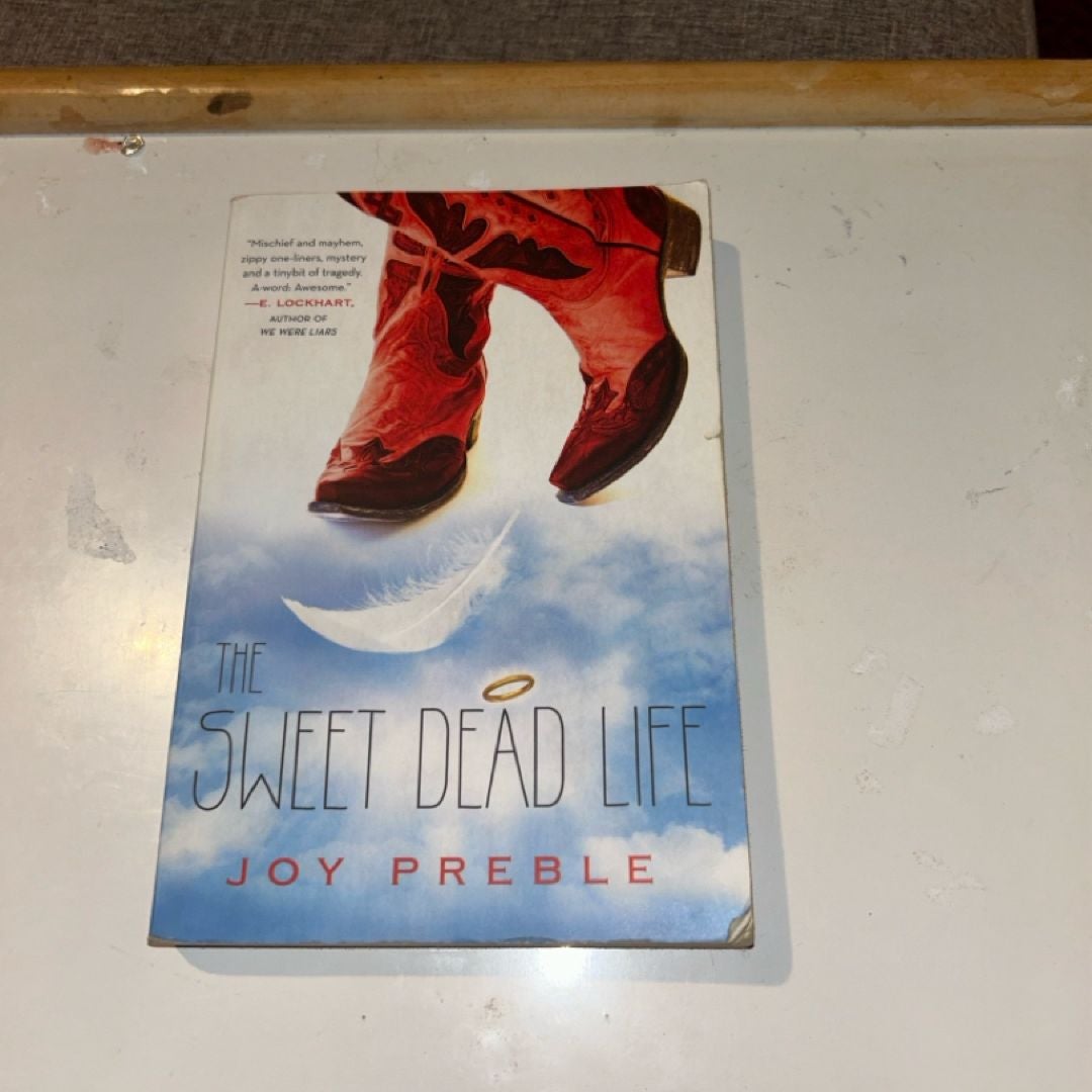 The Sweet Dead Life