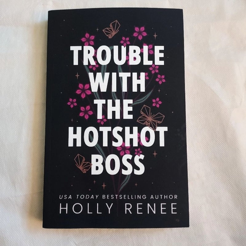 Trouble With The Hotshot Boss