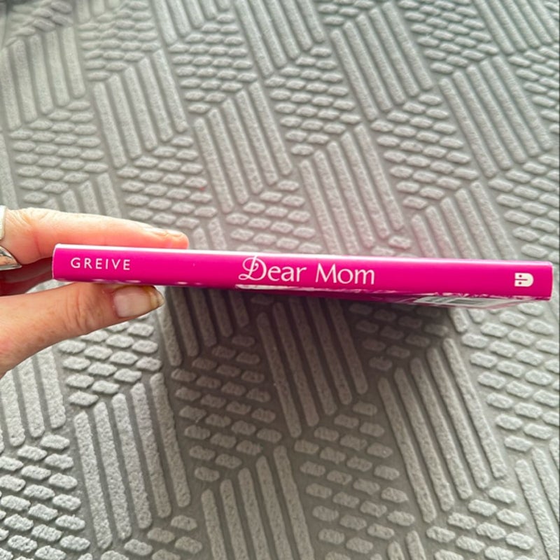 Dear Mom